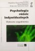 red. Magdalena Marszał-Wiśniewska Psychologia różnic indywidualnych. Wybrane zagadnienia